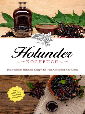 cover image of Holunder Kochbuch